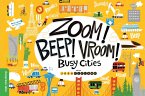 Zoom! Beep! Vroom! Busy Cities (eBook, ePUB)
