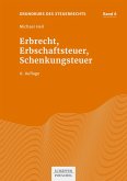 Erbrecht, Erbschaftsteuer, Schenkungsteuer (eBook, PDF)