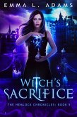 Witch's Sacrifice (The Hemlock Chronicles, #5) (eBook, ePUB)