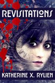 Revisitations (Time, Space & Vampires, #3) (eBook, ePUB) Revisitations (Time, Space & Vampires, #3) (eBook, ePUB)