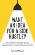 Want An Idea For A Side Hustle? (eBook,... - Bild 1