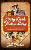 Every Dish Has a Story (eBook, ePUB)