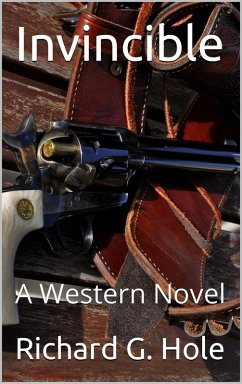Cover Invincible: A Western Novel (Far West, #1) (eBook, ePUB)