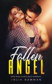 Fallen Angel - Dark High School Bully Romance (Ruthless Bullies, #5) (eBook, ePUB)