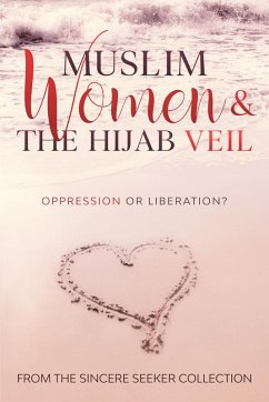 Women & The Hijab Veil (Islamic Books Series for Adults) (eBook, ePUB) - Seeker, The Sincere
