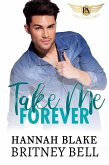 Take Me Forever (Cockpit Series, #6) (eBook, ePUB)