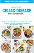 The Ideal Celiac Disease Diet Cookbook;... - Bild 1