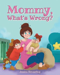 Cover Mommy, What's Wrong? (eBook, ePUB)