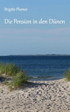 Die Pension in den Dünen (eBook, ePUB) - Ploenes, Brigitte