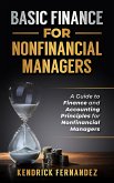 Finance for Nonfinancial Managers: A Guide to Finance and Accounting Principles for Nonfinancial Managers (eBook, ePUB) Finance for Nonfinancial Managers: A Guide to Finance and Accounting Principles for Nonfinancial Managers (eBook, ePUB)