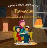 Layla and Zayd Learn About Ramadan (Islam for Kids) (eBook, ePUB)