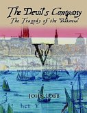 The Devil's Company : The Tragedy of the 'Batavia'. (eBook, ePUB)