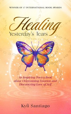 Healing Yesterday's Tears (eBook, ePUB) - Santiago, Kyli