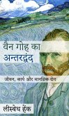 Van Gogh's Inner Struggle (eBook, ePUB)