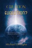 CREATION OR EVOLUTION (eBook, ePUB)