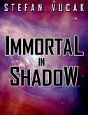 Immortal in Shadow (eBook, ePUB)