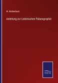 Anleitung zur Lateinischen Palaeographie