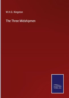The Three Midshipmen - Kingston, W. H. G.