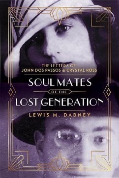 Soul Mates of the Lost Generation - Dabney, Lewis M