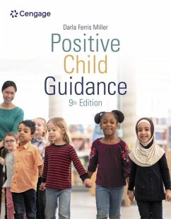 Positive Child Guidance - Miller, Darla (North Harris Community College, Houston, Texas)