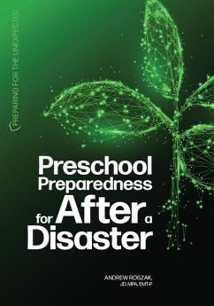 Preschool Preparedness for After a Disaster - Roszak, Andrew