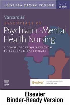 Varcarolis Essentials of Psychiatric Mental Health Nursing - Binder Ready - Fosbre, Chyllia D