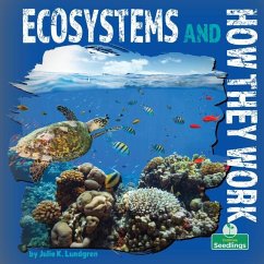 Ecosystems and How They Work - Lundgren, Julie K.