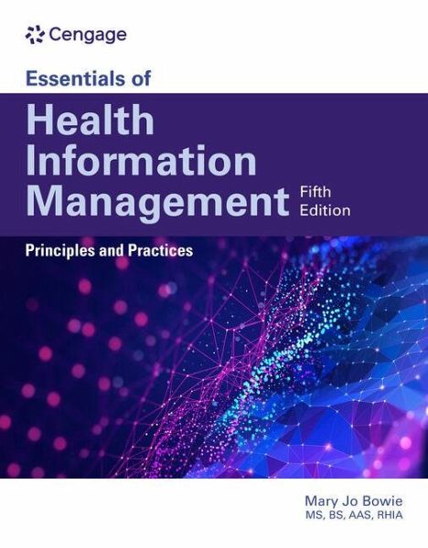 Essentials of Health Information Management: Principles and Practices Essentials of Health Information Management: Principles and Practices
