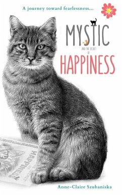 Mystic and the Secret of Happiness - Szubaniska, Anne-Claire