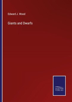 Giants and Dwarfs - Wood, Edward J.
