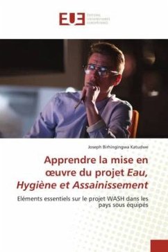 Apprendre la mise en ¿uvre du projet Eau, Hygiène et Assainissement - Katudwe, Joseph Birhingingwa