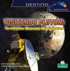 Visitando Plutón: La Misión Nuevos Horizontes (Visiting Pluto: The New Horizons Mission)