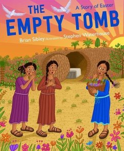 The Empty Tomb - Sibley, Brian