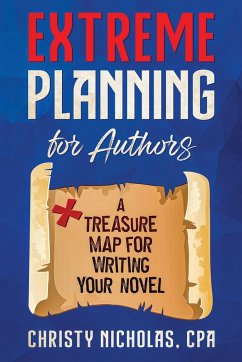 Extreme Planning for Authors - Nicholas, Christy