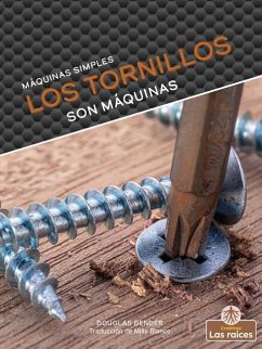 Los Tornillos Son Máquinas (Screws Are Machines) - Bender, Douglas