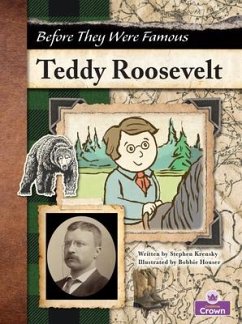 Teddy Roosevelt - Krensky, Stephen