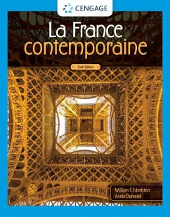 La France Contemporaine - Dum?nil, Annie (University of South Carolina); Edmiston, William (University of South Carolina)