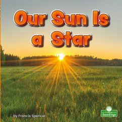Our Sun Is a Star - Spencer, Francis