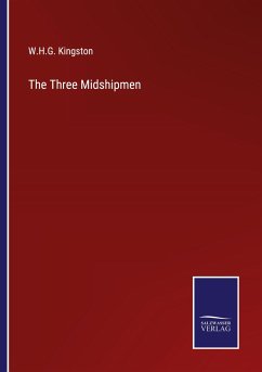 The Three Midshipmen - Kingston, W. H. G.