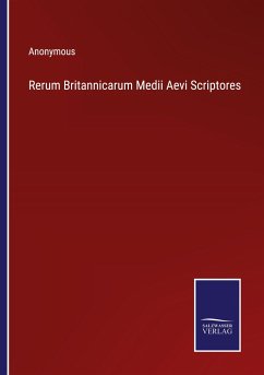 Rerum Britannicarum Medii Aevi Scriptores - Anonymous