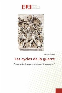 Les cycles de la guerre - Guiset, Jacques