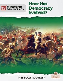 How Has Democracy Evolved? - Sjonger, Rebecca