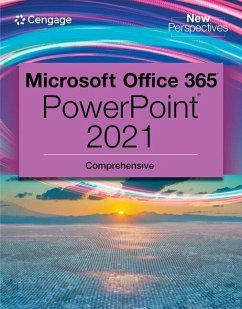 New Perspectives Collection, Microsoft 365 & PowerPoint 2021 Comprehensive - Campbell, Jennifer (NA)