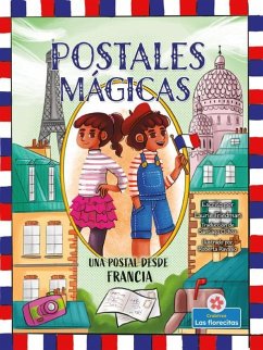 Una Postal Desde Francia (a Postcard from France) - Friedman, Laurie