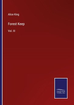 Forest Keep - King, Alice