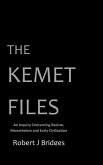 The Kemet Files