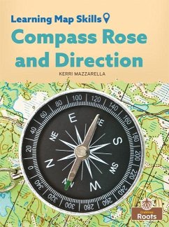 Compass Rose and Direction - Mazzarella, Kerri