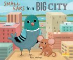 Small Ears in a Big City