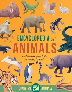 Encyclopedia of Animals: An Illustrated Guide to the Animals of the Earth - Howard, Jules