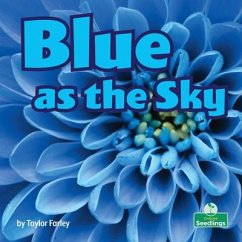 Blue as the Sky - Farley, Taylor